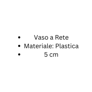 Vaso a Rete per Aeroponica 5 cm Specifiche Prodotto